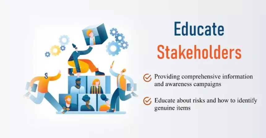 Educate Stakeholders